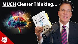 Book Review: Think Again - The Power of Knowing What You Don’t Know