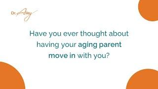 Should Your Parents Move In ?