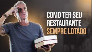 Manual da Experiência do cliente: Como ter seu restaurante sempre LOTADO