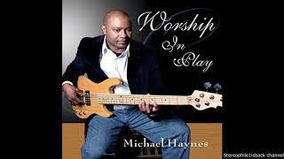 Michael Haynes - Going Home