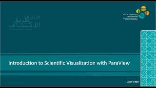 Introduction to Scientific Visualization with ParaView (Spring 2021)