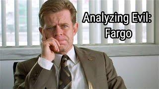 Analyzing Evil: Fargo