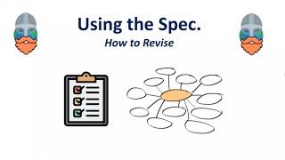 Using the Specification - How to Revise