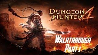 Dungeon Hunter 4 - Walkthrough - Part 1