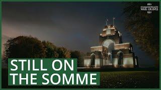 Still on the Somme | History of the CWGC | Commonwealth War Graves Commission | #CWGC