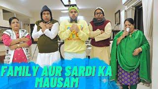 FAMILY AUR SARDI KA MAUSAM..!