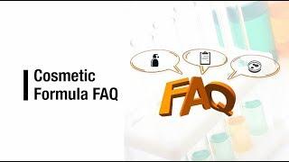 Cosmetic Formula FAQ