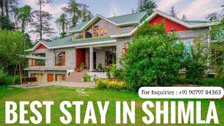 Best Stay Near Shimla | Exotic luxury villa in shimla | Shimla Hotel Green Chaklu