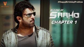 Saaho | Shades Of Saaho | Chapter 1 | Prabhas | Shraddha Kapoor | Abu Dhabi | #HappyBirthdayPrabhas