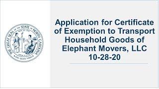 Application for Certificate of Exemption to Transport Household Goods of Elephant Movers, 10/28/20