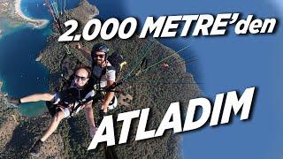 2.000 Metreden Atladım - Ölüdeniz Yamaç Paraşütü Yaptım