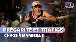 Marseille : vivre entre trafics et précarité