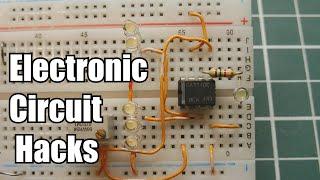 Simple Electronic Circuit Hacks