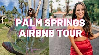 PALM SPRINGS AIRBNB TOUR I SWEAT IN SD