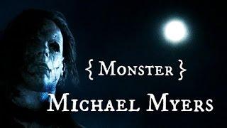 Michael Myers (Halloween) ~ Monster