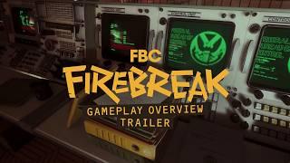 FBC: Firebreak – Gameplay Overview Trailer