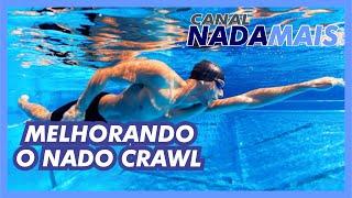 DICAS PARA MELHORAR O NADO CRAWL  | CANAL NADA MAIS