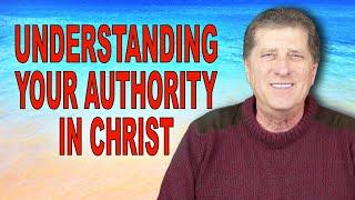 Understanding Your Authority in Christ