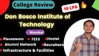 Don Bosco Institute of Technology -Mumbai | College Review  Cutoff| Fees| Placement - Worth Going?