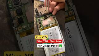 Vivo Y20/Y12s  Test Point Short FRP Unlock Done 
