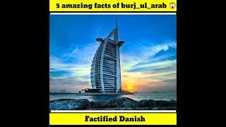 5 amazing facts about burj_ul_arab #shorts #burjalarab