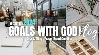 How I’m Setting my 2024 GOALS WITH GOD + Building My Prayer Board | Christian VLOG