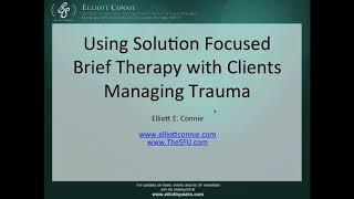 Webinar: Using Solution Focused Brief Therapy to Treat Trauma