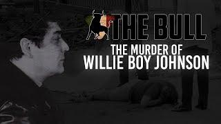 The Murder of Willie Boy Johnson | Sammy "The Bull" Gravano