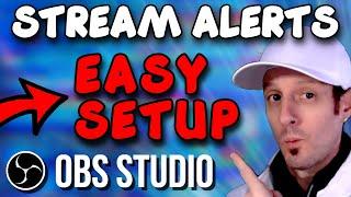 How To Setup Live Stream Alerts  -  Ultimate Guide  -  OBS Studio  (2023)