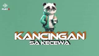 KANCINGAN - I Will Go ( fandho rmxr )