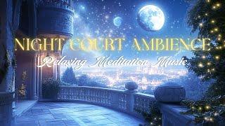 Night Court Ambiance | Original ACOTAR Music and Ambience | Inspired by ACOTAR