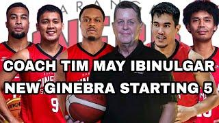 COACH TIM MAY IBINULGAR | NEW GINEBRA STARTING 5