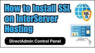 How to Install SSL on InterServer Hosting (DirectAdmin Control Panel)