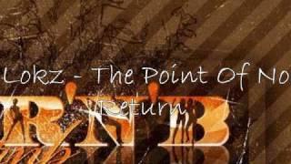 Lokz - The Point Of No Return (Prod. by Boi Wonda)