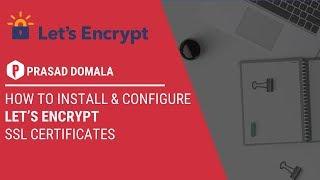 How to install and configure SSL Certificates using Lets Encrypt and Certbot