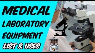 Medical Laboratory Equipment and Their Uses | Medical Laboratory Science | Lab Equipment