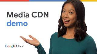 Google Cloud Media CDN walkthrough