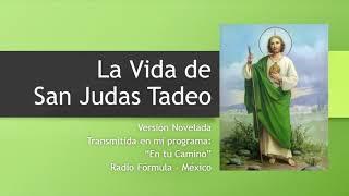 La vida de San Judas Tadeo - Audio