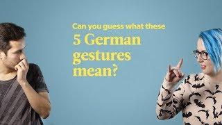 Can You Guess These 5 German Gestures?