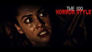 The 100 | Horror style