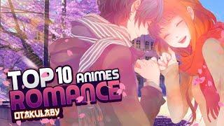 Top 10 Best Romance Anime Series of All Time (2023 Update)