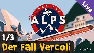 #1: Der Fall Vercoli (Fall 1)  Let's Play Over the Alps  (Blind / Livestream-Aufzeichnung)