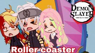 •roller coaster• \\demon slayer\\