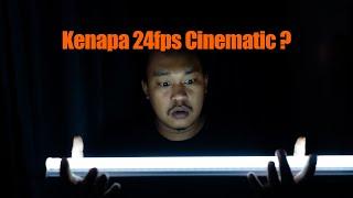 Frame Rate | Kenapa 24fps adalah Cinematic looks ?