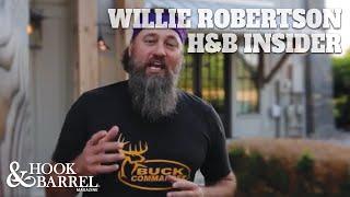 Willie Robertson Introduces Hook & Barrel INSIDER | Hook & Barrel Magazine