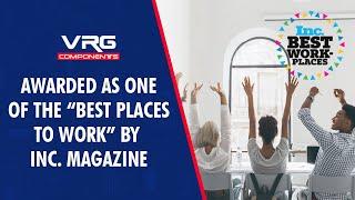 VRG Components Recognized as a “Best Workplace” by Inc. Magazine
