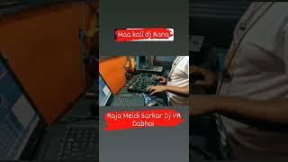 Maa kali dj Rana And Raja Meldi Sarkar Dj VR Dabhoi