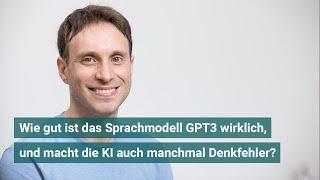 Wie gut ist das #Sprachmodell #gpt3 wirklich und macht die KI auch manchmal Denkfehler?