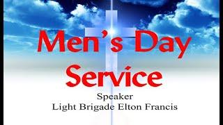 Men's Day Service | Speaker Light Brigade Elton Francis | 11-3-24