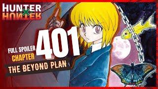 HUNTER X HUNTER CHAPTER 401 FULL  SPOILER - THE BEYOND NETERO PLAN